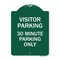 Signmission Visitor Parking Visitor Parking 30 Minute Parking Only, Green & White Alum, 18" x 24", GW-1824-22727 A-DES-GW-1824-22727 - alternate 1